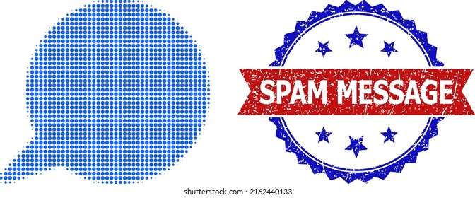 Halftone message icon, and bicolor scratched Spam Message seal. Halftone message icon is constructed with small circle items. Vector seal with scratched bicolored style,