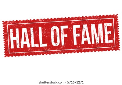 Hall Of Fame Grunge Rubber Stamp On White, Vector Illustration