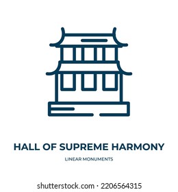 Hall of supreme harmony icon. Linear vector illustration from linear monuments collection. Outline hall of supreme harmony icon vector. Thin line symbol for use on web and mobile apps, logo, print 