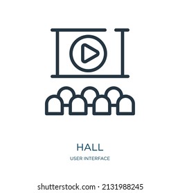 hall thin line icon. office, town linear icons from user interface concept isolated outline sign. Vector illustration symbol element for web design and apps.