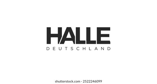 Halle Deutschland, modern and creative vector illustration design featuring the city of Germany as a graphic symbol and text element, set against a white background, is perfect for travel banners