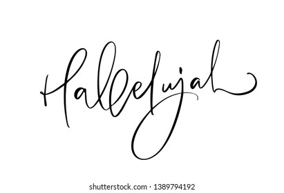 Hallelujah vector calligraphy Bible text. Christian phrase isolated on white background. Hand drawn vintage lettering illustration