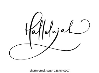 Hallelujah vector calligraphy text. Christian Bible phrase isolated on white background. Hand drawn vintage lettering illustration.