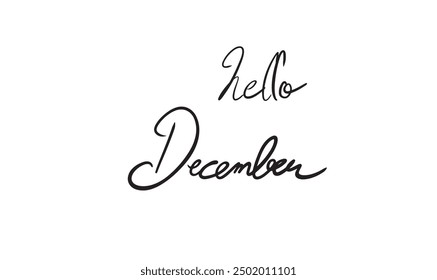 Hallo Dezember Text Kalligrafie Schriftart handgeschriebene schwarze Farbe Zeichen Symbol Dekoration Schmuck Winter Saison glücklich Silvester Ereignis fröhliche Weihnachten Weihnachten Weihnachten Dezember Weihnachten Rentier 2025 2026 2024 Ferien Kunst