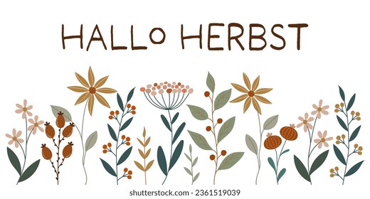 Hallo Herbst - text in German language - Hello Autumn. Greeting card with autumn flowers.