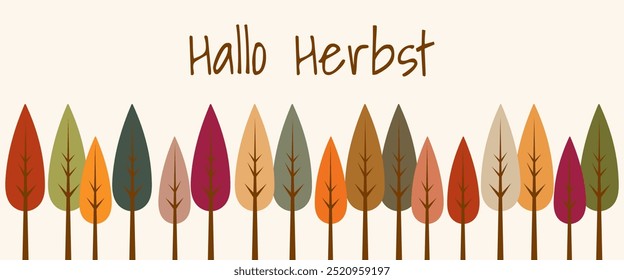 Hallo Herbst - Text in deutscher Sprache - Hallo Herbst. Herbstgrußkarte mit einer Reihe bunter Bäume.