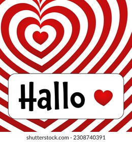 Hallo - Lettering in German - Hello. Greeting card with a red and white striped heart.