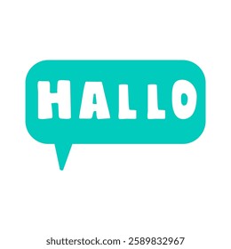 Hallo it's means Hello in German. Green speech bubble. Hand drawn vector illustration on white background.