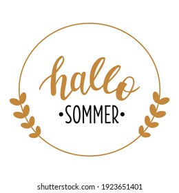 Hallo Sommer in deutscher Sprache handgezeichnete Buchstaben Logo. Vektor-Phrasen-Elemente für Karten, Banner, Plakate, Schlamm, Scrapbooking, Kissen, Telefonzellen und Kleidungsdesign. 