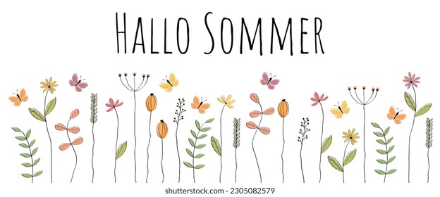 Hallo Sommer - Schrift in deutscher Sprache - Hallo Sommer. Grußkarte mit liebevoll gezogenen Blumen und Schmetterlingen.