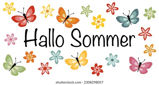 Hallo Sommer - Text auf Deutsch - Hallo Sommer. Grußkarte mit bunten Schmetterlingen und Blüten.