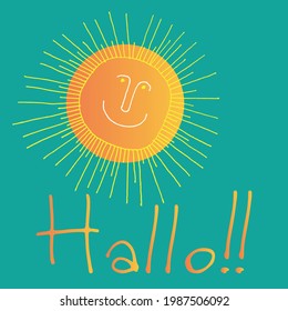 Hallo. Vector illustration with sun and hand drawn lettering on sky background. Decorative print for header, poster, flyer.