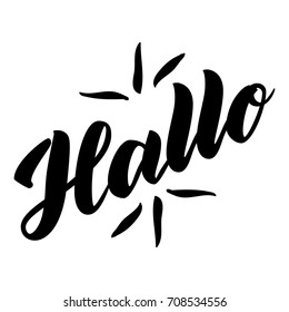 Hallo. Word hello, good day in German. Fashionable calligraphy. Vector illustration on white background. Hand-drawn lettering.