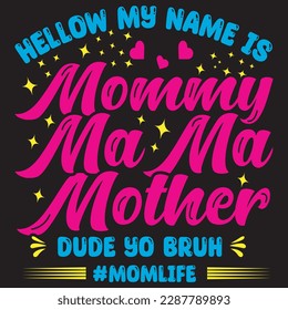 Hallow My Name Is Mommy 