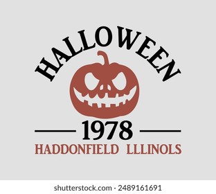 Halloween 1978 Pumkin, Halloween design , happy Halloween vector, pumpkin, witch, spooky, ghost, funny Halloween t-shirt quotes