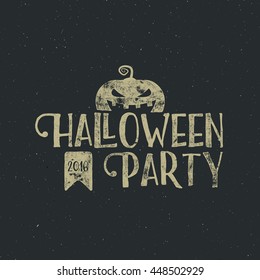 Plantilla de etiqueta del partido Halloween 2016 con elementos de calabaza y tipografía. Texto vectorial con efecto retro grunge. Sello para la temible celebración de las fiestas. Imprimir en el pantalones, tee y otra identidad.