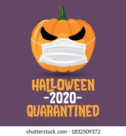 Halloween 2020 Quarantined - funny pumpkin lantern illustration in mask, print. Vector humorous illustration with cute Pumpkin with face mask. Good for prints on t-shirts and bags, posters, cards.