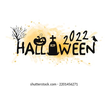 Halloween 2022 - October 31. Trick or treat. Vector hand-drawn doodle style. Lettering with pumpkin, tree, grave and raven on the background of orange watercolor splashes.