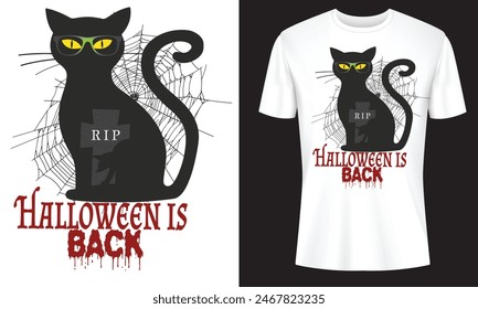 Halloween is back typography with symbolic black cat and spider net, awesome t shirt design 