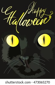 Halloween black cat with yellow eyes. Happy Halloween handwritten lettering. Vector illustration.