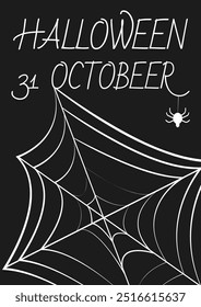 Halloween. Black and white poster for Halloween. Web and inscription. Scary atmosphere. Holiday October 31. Template.