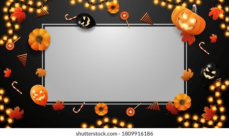 Halloween blank template for your arts with copy space, pumpkins, sweets, balloons, maple leafs and garland frame. Black bright Halloween template