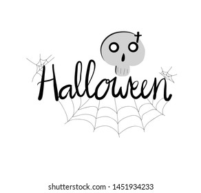 Halloween calligraphy banner hand draw doodle with skeleton and spider web on white background. Text Vector