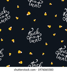 Halloween Candy seamless pattern, hand lettering Trick or Treat, candy corn - great for textiles, banners, wallpapers, wrapping - vector design