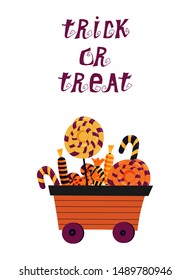 Halloween card with candies, treats, sweets, lollipops in a cart with hand drawn decorative lettering