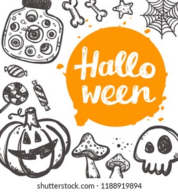 Halloween card concept design. Lettering. Celebration motivational slogan. Hand drawn vector illustration. Can be used for sticker, badge, poster, banner, party invitation, sale, decoration, flyer.