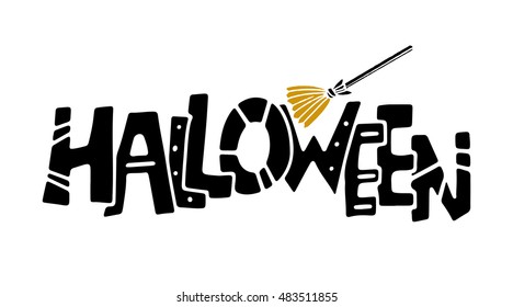 Halloween card. Halloween handwritten text. Broom. Isolated on white background