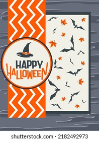 Halloween card with hat, bats, leaves,
zigzag stripe pattern, Happy Halloween text. Vector illustration in grey-orange colors.