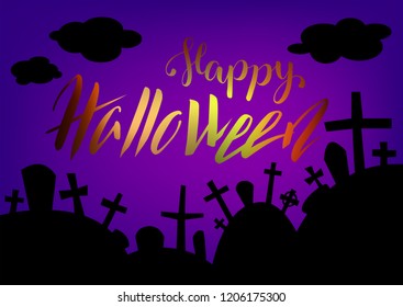 Halloween card with lettering and graveyard landscape by night. Happy Halloween greeting card. Halloween horizontal banner with graves and dark cloud. Spooky landscape. Halloween handwritten lettering