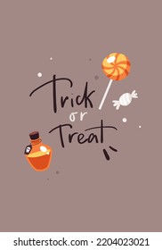 Halloween card with lettering Trick or Treat. Candies and bottle with poison. Flat vector illustration, contemporary art