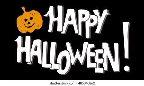 Halloween card. Pumpkin. Happy Halloween handwritten text. Isolated on black background. Vector design