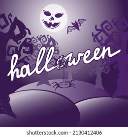 Halloween card template, drawn in a doodle style. Gloomy trees and a moon with a smile. Handwritten lettering and a spider with a spider web. Monogamous Halloween background. 