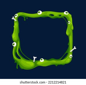 El marco delgado de la caricatura de Halloween con huesos y ojos. Monstruo de líquido verde espeluznante y tóxico, espuma aislada de horror por goteo, espuma de limo o moco. Marco espeluznante de Halloween, fondo espeluznante vectorial