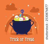 Halloween cauldron with skull candy and Trick or Treat text, Vector