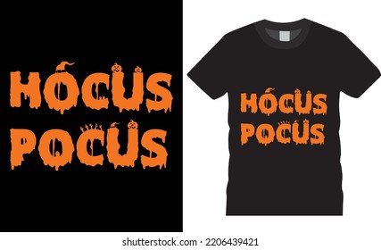 Halloween Is Coming. T shirt Design for the Halloween costume at home. Eye-catching Halloween vector badge graphics template design. Hocus Pocus. t-shirt design. High quality vector t-shirt design. 