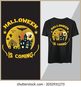Halloween Is Coming. Halloween Vector design. Halloween Illustration T shirt Design For Your Business. Halloween T-shirt Design,