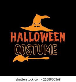 Halloween costume typography lettering for t shirt ready for print 