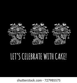 Halloween cupcakes with the words let's celebrate with cake and crazy icing and decorations doodle vector illustration