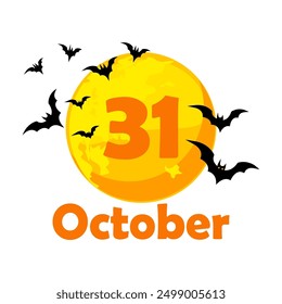 Halloween date. 31 October - Happy Halloween Day. Cartoon moon with black bats. Illustration for page of calendar or your print, greeting card