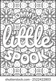 Halloween Day Quote Coloring Page. Halloween Theme Quote Coloring Pages for Adults. Mandala Coloring Page.