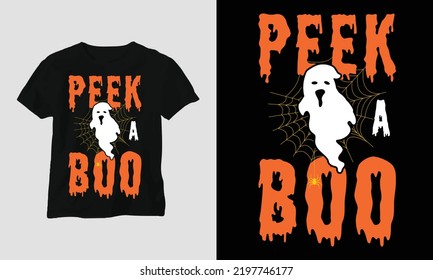 Halloween Day Special T-shirt Design with “peek a boo” Quotes, Best use for T-Shirt, mag, sticker, wall mat, etc.