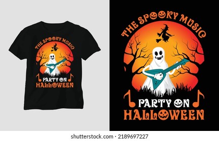 Halloween Day Special T-shirt Graphic With “the Spooky Music Party On Halloween” Design Vector Graphic Design T-Shirt, Mag, Sticker, Wall Mat, Etc. Design Vector Graphic Template