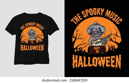 Halloween Day Special T-shirt Graphic With “the Spooky Music Party On Halloween” Design Vector Graphic Design T-Shirt, Mag, Sticker, Wall Mat, Etc. Design Vector Graphic Template