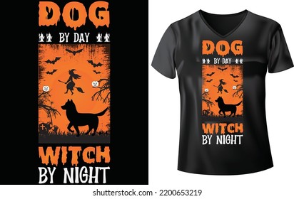 Halloween dog t-shirt design, dog by day witch by night