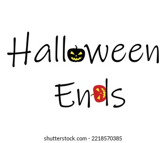Halloween ends creative typography design with pumpkin sign. isolated on white. eps10. 