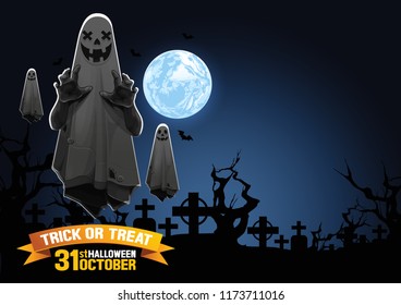 Halloween, Ghost, treat or trick, Vector illustration, horizontal Poster, you can place relevant content on the area, show good color RGB COLOR MODE.